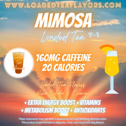 Mimosa Flavored 🥂 Loaded Tea Recipe