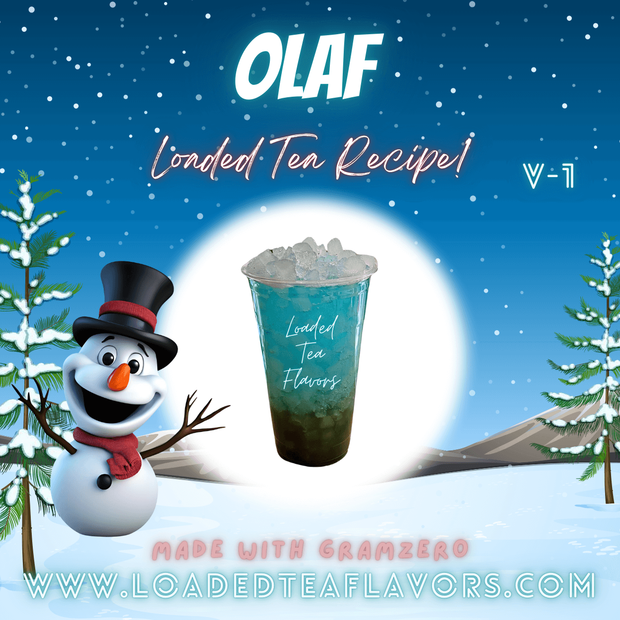 Olaf Flavored ⛄ Loaded Tea Recipe