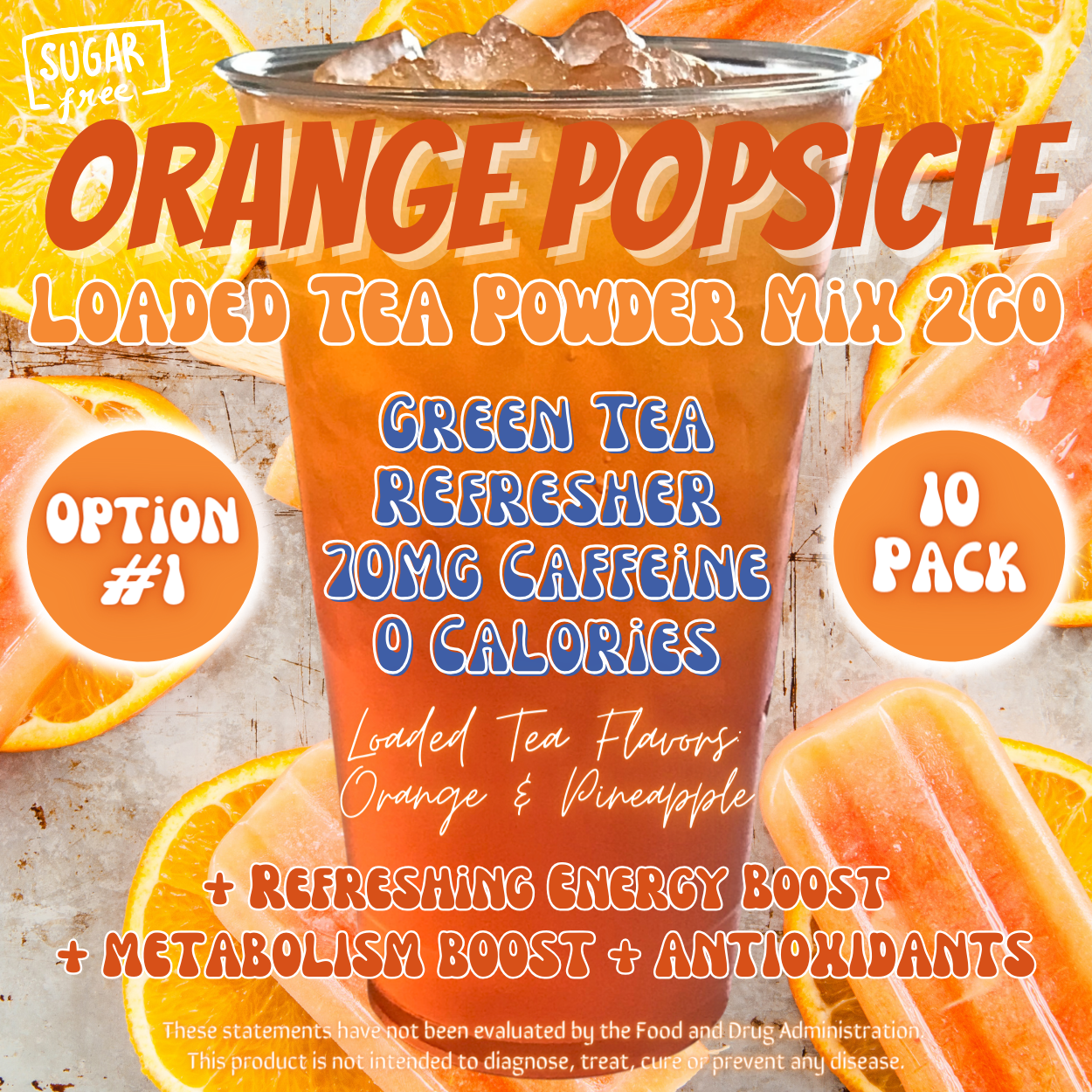 Orange Popsicle: Loaded Tea Powder Mix 2GO Packets