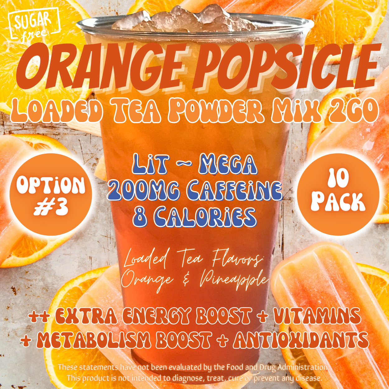 Orange Popsicle: Loaded Tea Powder Mix 2GO Packets