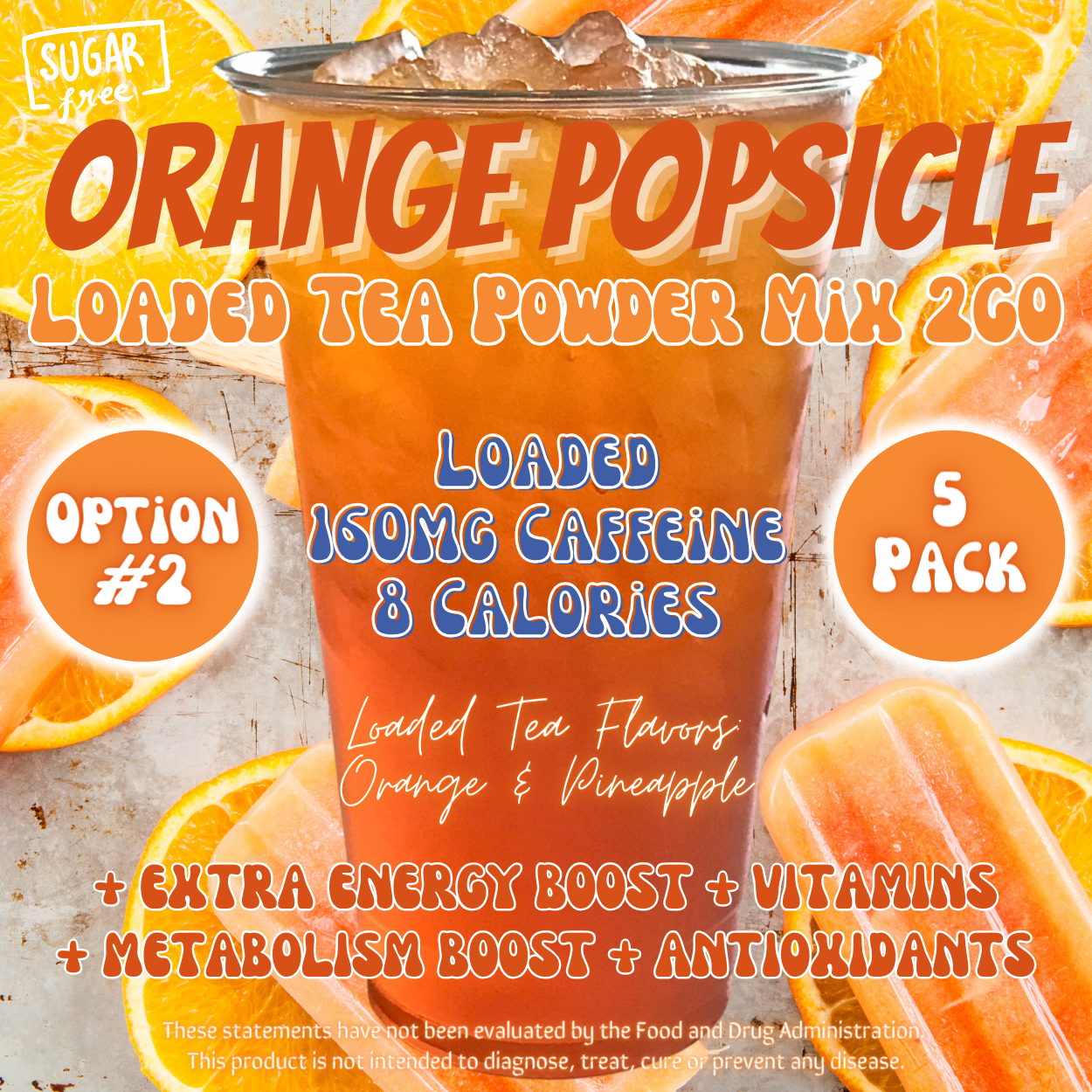 Orange Popsicle: Loaded Tea Powder Mix 2GO Packets