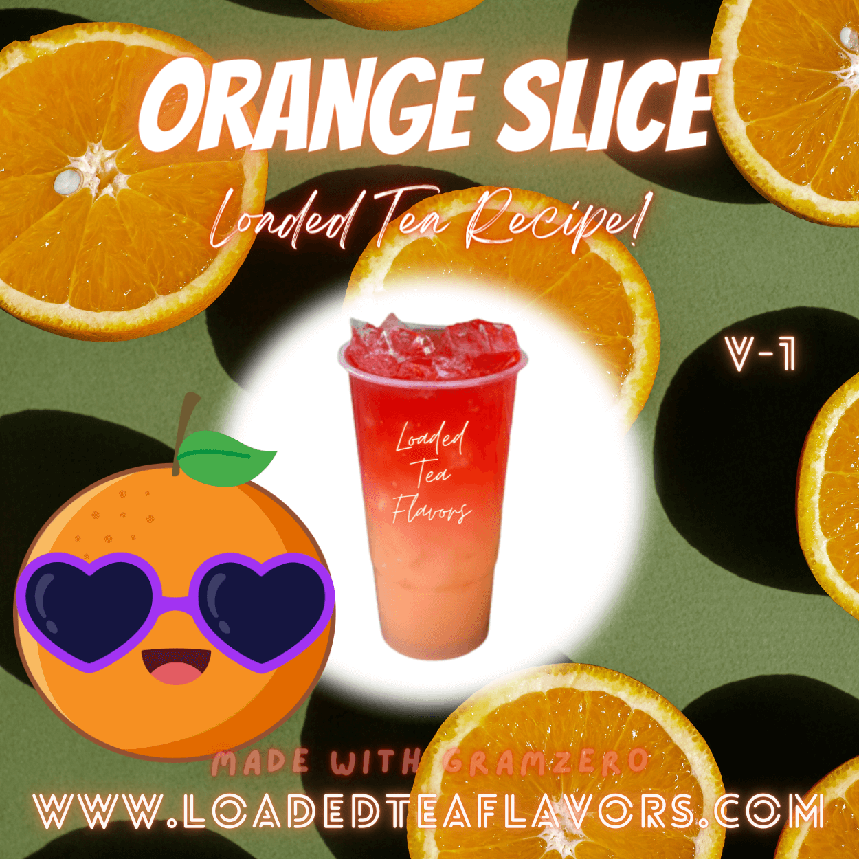 Orange Slice Flavored 🍊 Loaded Tea Recipe