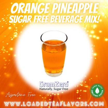 Orange Pineapple Sugar Free Beverage Mix Loaded Tea Flavoring Aspartame Free Drink GramZero