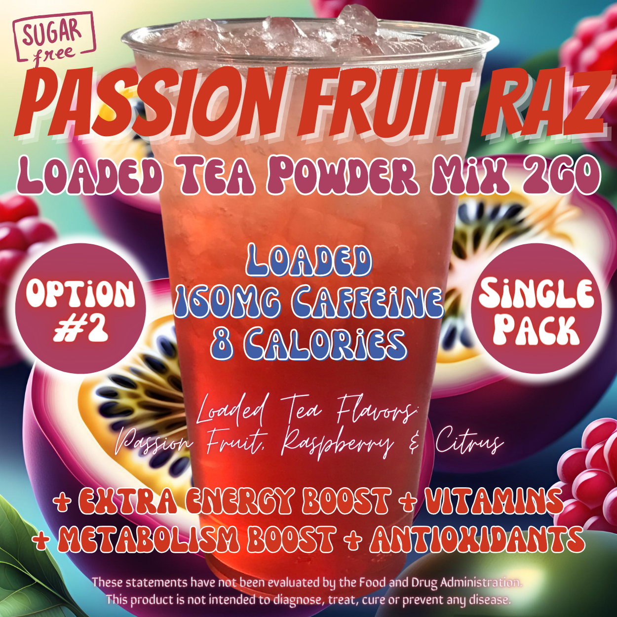 Passion Fruit Raz: Loaded Tea Powder Mix 2GO Packets