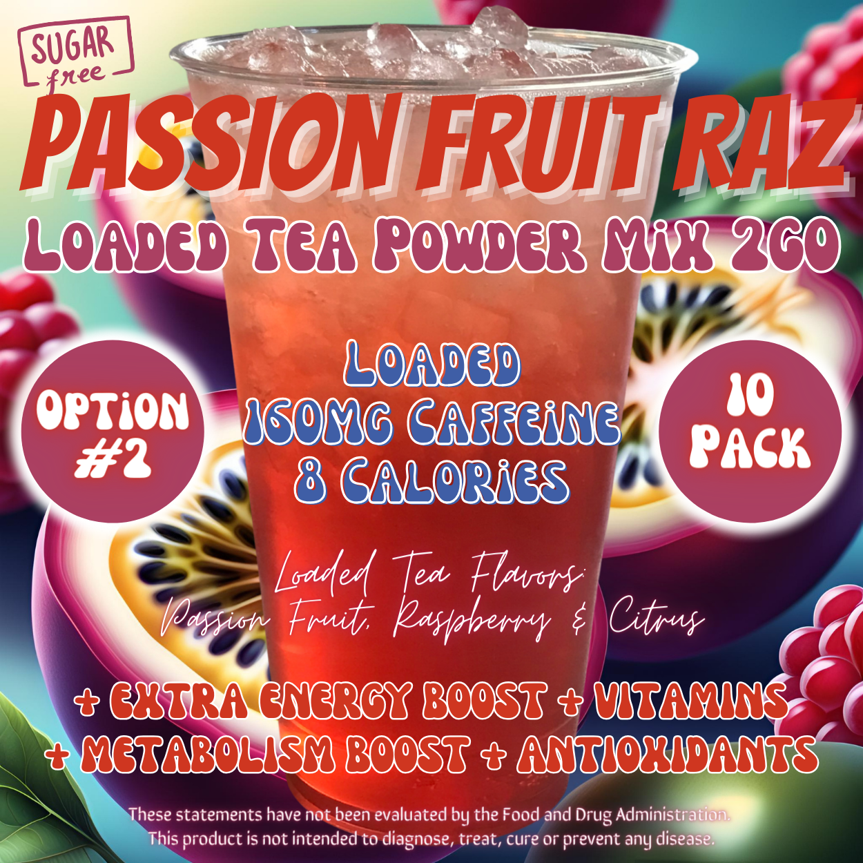 Passion Fruit Raz: Loaded Tea Powder Mix 2GO Packets