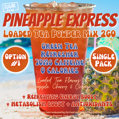 Pineapple Express: Loaded Tea Powder Mix 2GO Packets