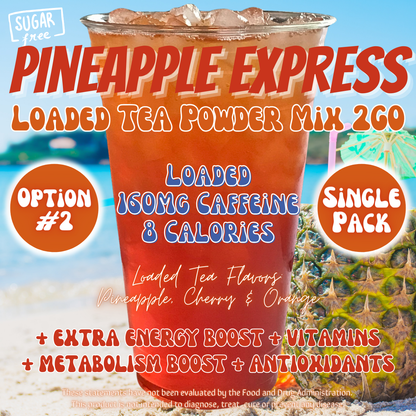 Pineapple Express: Loaded Tea Powder Mix 2GO Packets