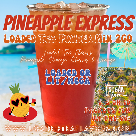 Pineapple Express: Loaded Tea Mix 2GO Packets