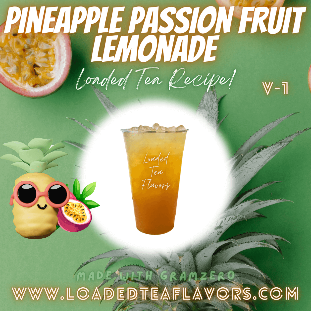 Pineapple Passion Fruit Lemonade Flavored 🍍 Loaded Tea Recipe