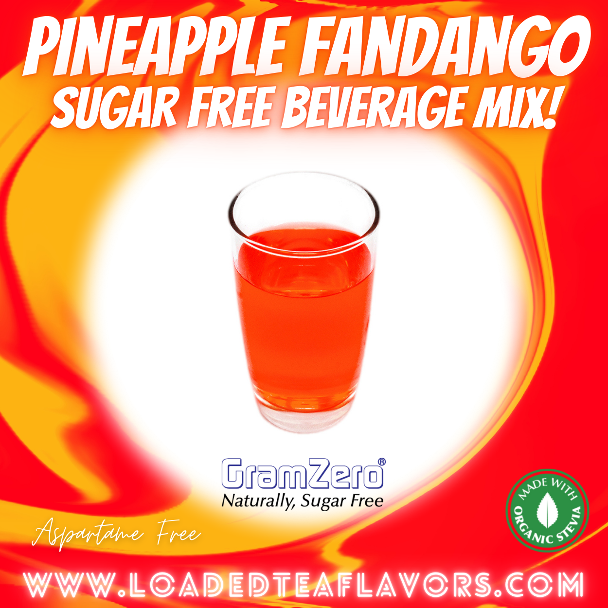 Pineapple Fandango Sugar Free Beverage Mix Loaded Tea Flavoring Aspartame Free Drink GramZero