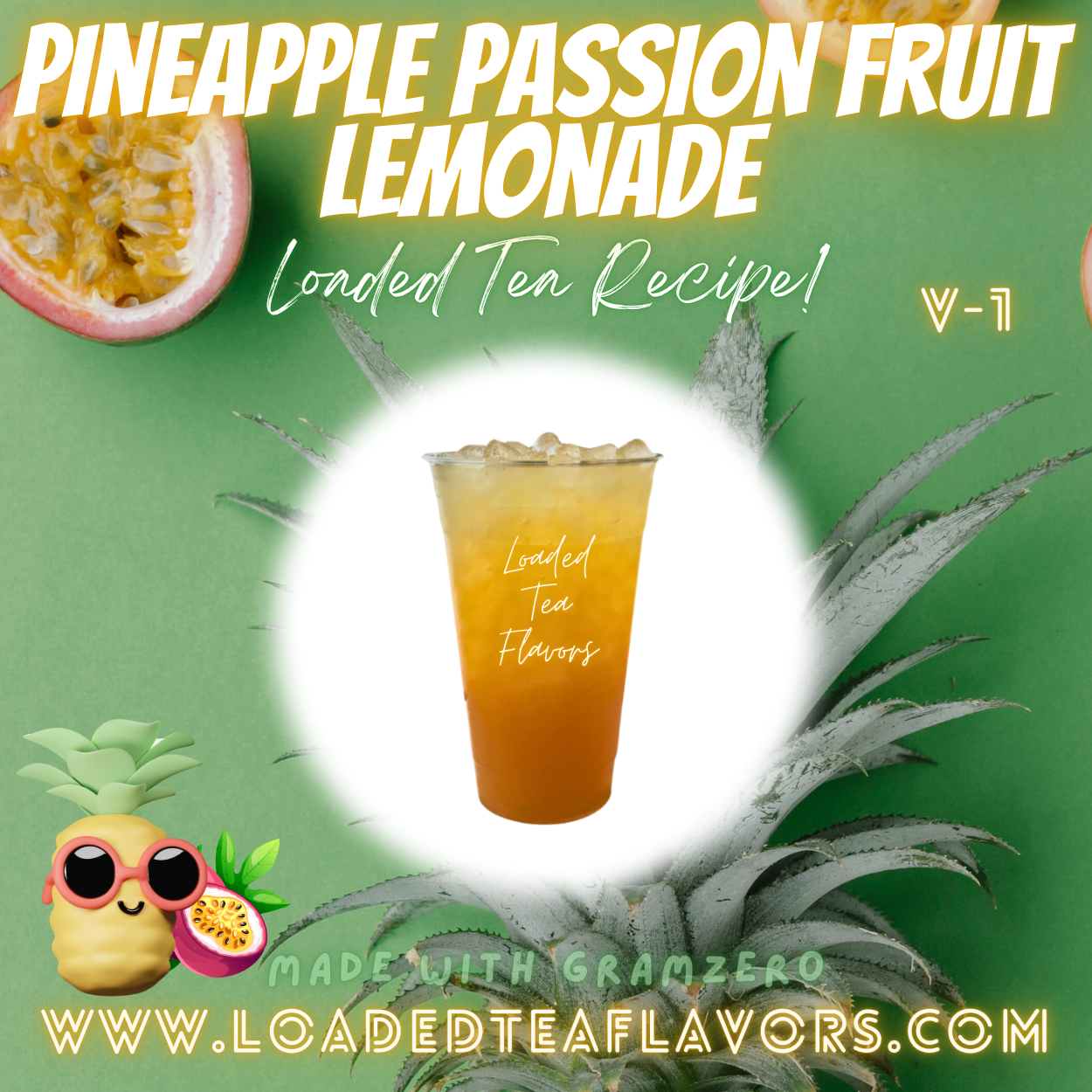 Pineapple Passion Fruit Lemonade Herbalife Loaded Tea Recipes for Making Loaded Teas at Home Energy Tea DIY