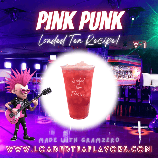 Pink Punk Flavored 🎸 Loaded Tea Recipe