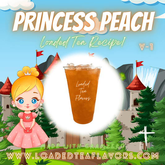 Princess Peach Flavored 👸🍑 Loaded Tea Recipe