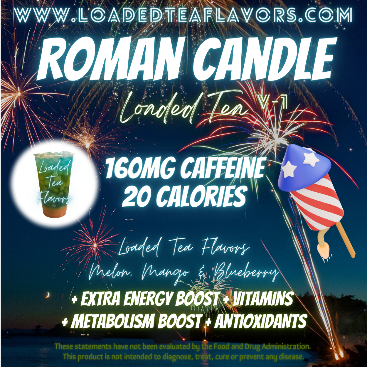 Roman Candle Flavored 🎆 Loaded Tea Recipe