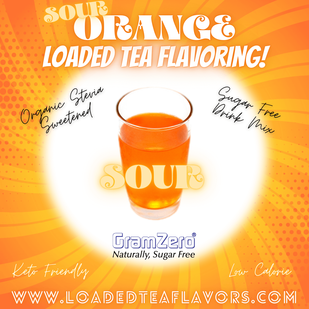 Sour Orange Loaded Tea Flavoring Sugar Free Drink Mix Without Aspartame or Artificial Sweeteners GramZero Beverage Mixes