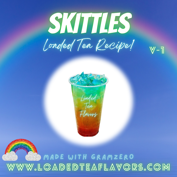 Skittles® Flavored 🍬 Loaded Tea Recipe