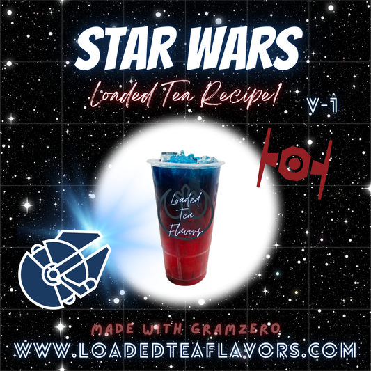 Star Wars Flavored 👾  Loaded Tea Recipe