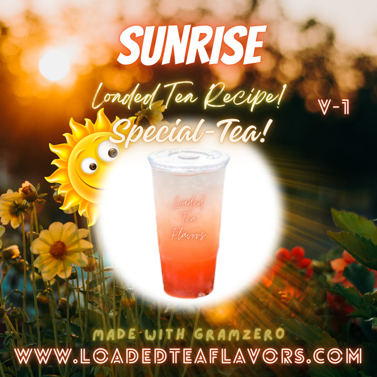 Sunrise Flavored 🌅 Loaded Tea Recipe