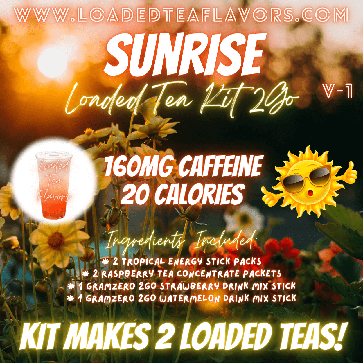 Sunrise Ingredients to Make Loaded Teas at Home DIY Loaded Tea Kit