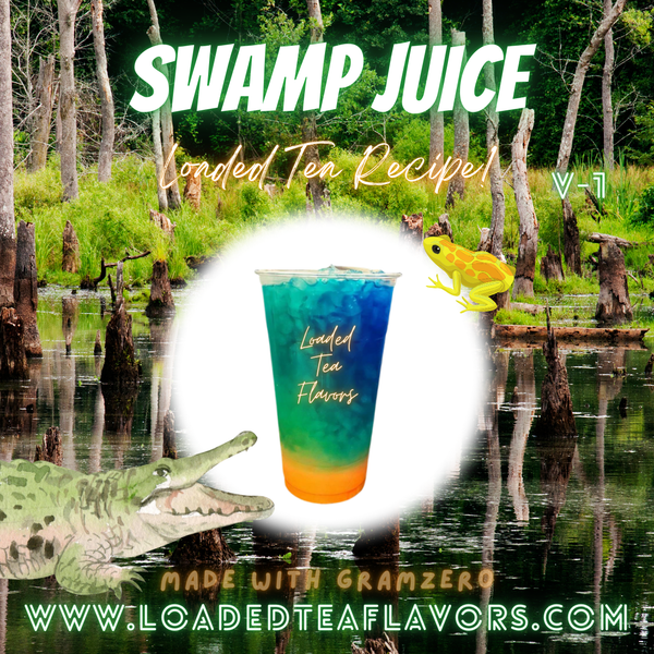 Swamp Juice 🐊 DIY Loaded Tea Recipe