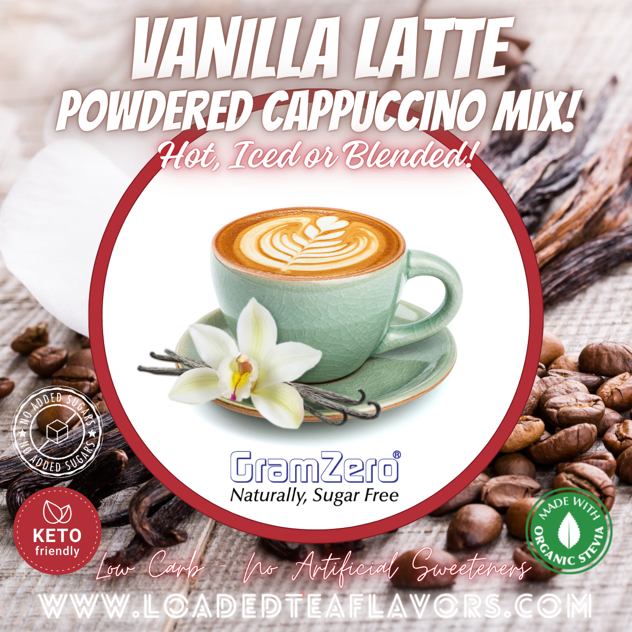 Vanilla Latte Best flavored latte mix instant coffee drink quality no added sugar quality specialty powdered cappuccino mix keto friendly