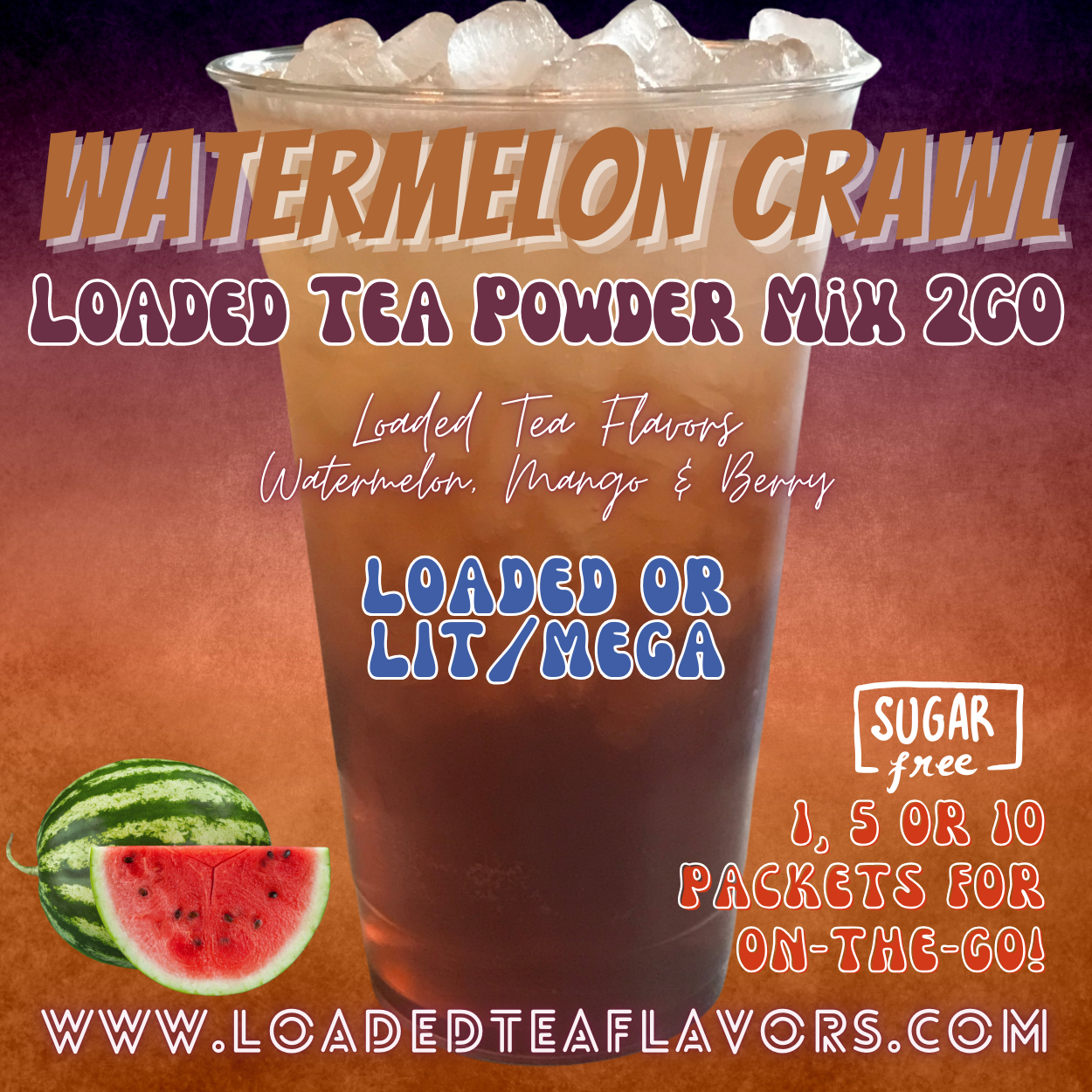 Watermelon Crawl: Loaded Tea Mix 2GO Packets