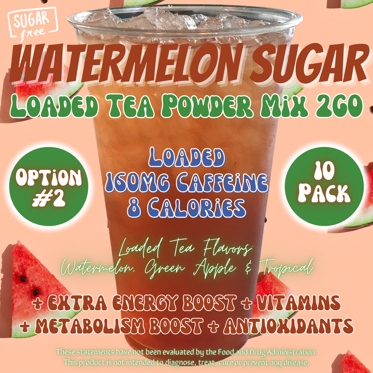 Watermelon Sugar: Loaded Tea Powder Mix 2GO Packets