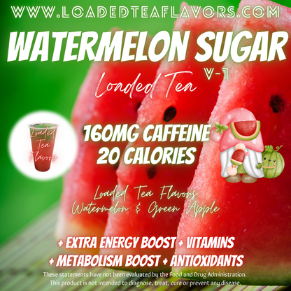 Watermelon Sugar Flavored 🍉 Loaded Tea Recipe